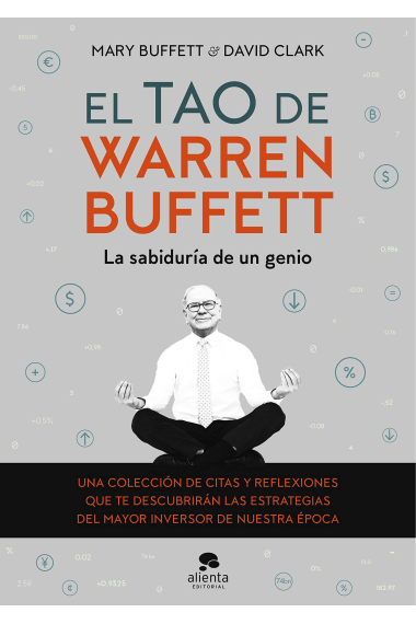 El Tao de Warren Buffett. La sabiduría de un genio