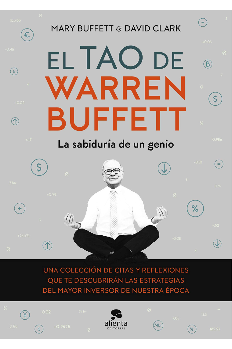 El Tao de Warren Buffett. La sabiduría de un genio