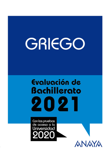 Griego (Selectividad 2021). Con las pruebas de acceso a la Universidad 2020