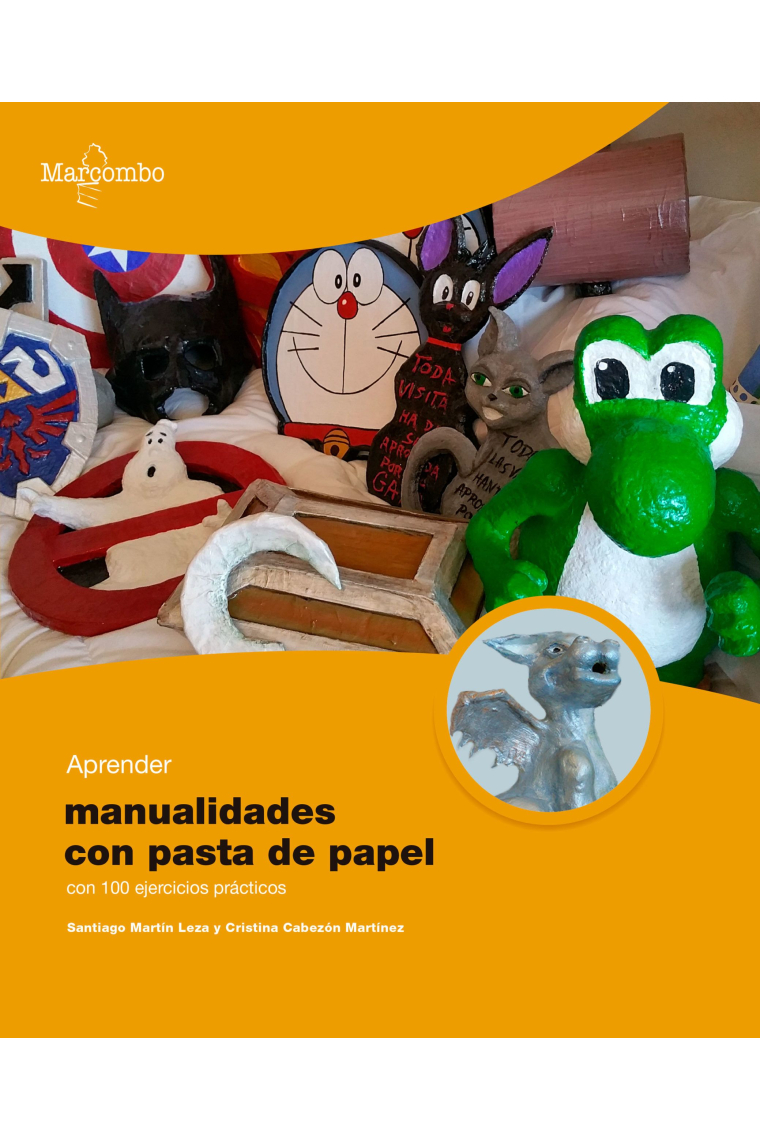 Aprender manualidades con pasta de papel con 100 ejercicios prácticos