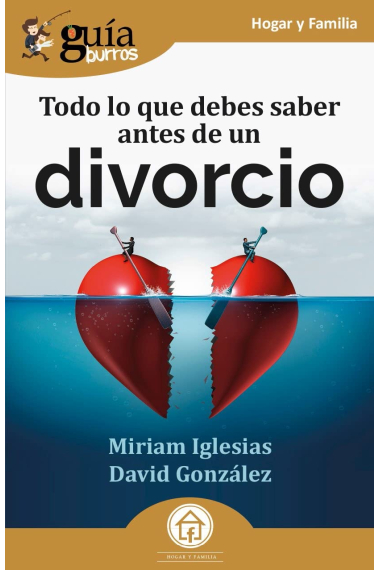 GuíaBurros: Todo lo que debes saber antes de un divorcio