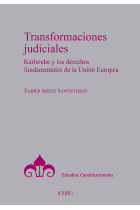 Transformaciones judiciales. Karlsruhe y los derechos fundamentales de la Unión Europea