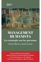 Management humanista. La estrategia son las personas