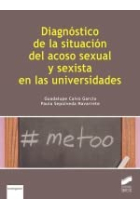 Diagnóstico de la situacion del acoso sexual y sexista en las universidades