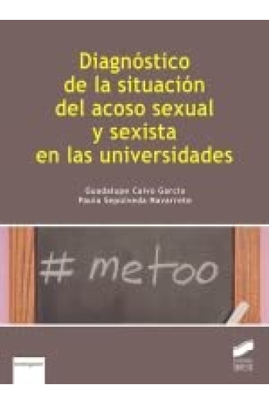 Diagnóstico de la situacion del acoso sexual y sexista en las universidades