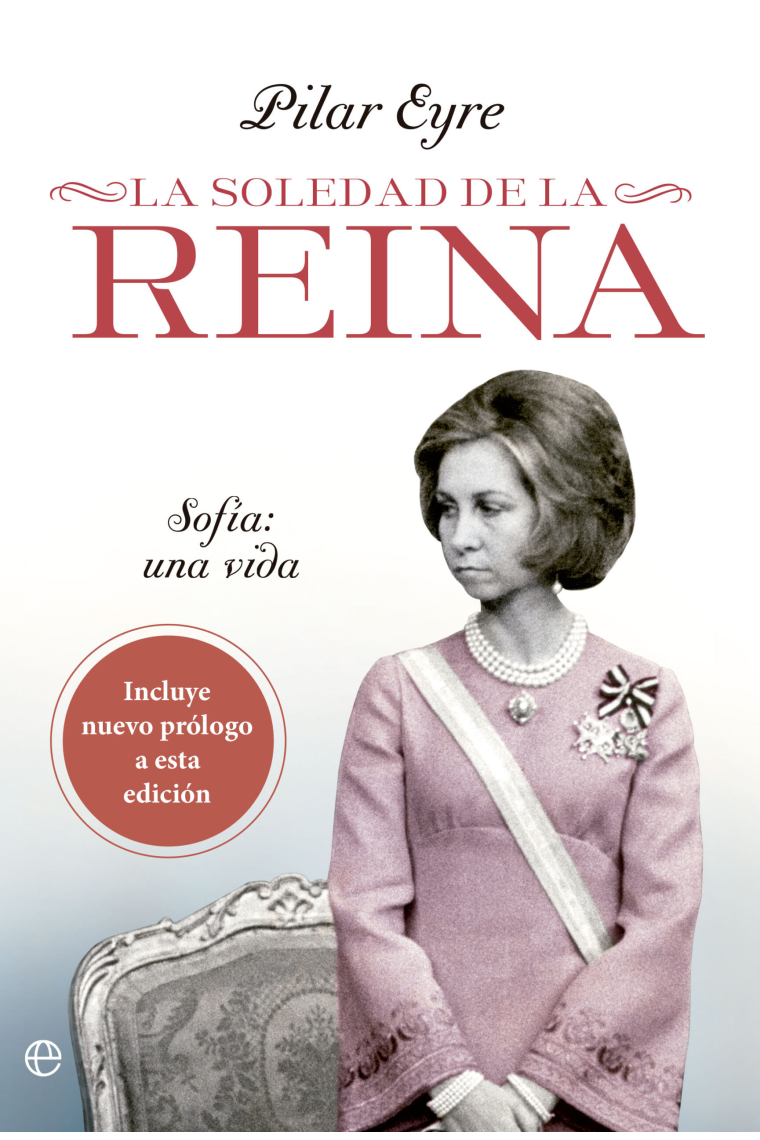 La soledad de la reina. Sofía: una vida