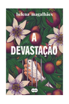 A Devastação