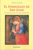 El Evangelio de San Juan en relación con los otros evangelios