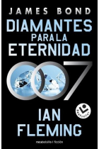 James Bond. Diamantes para la eternidad