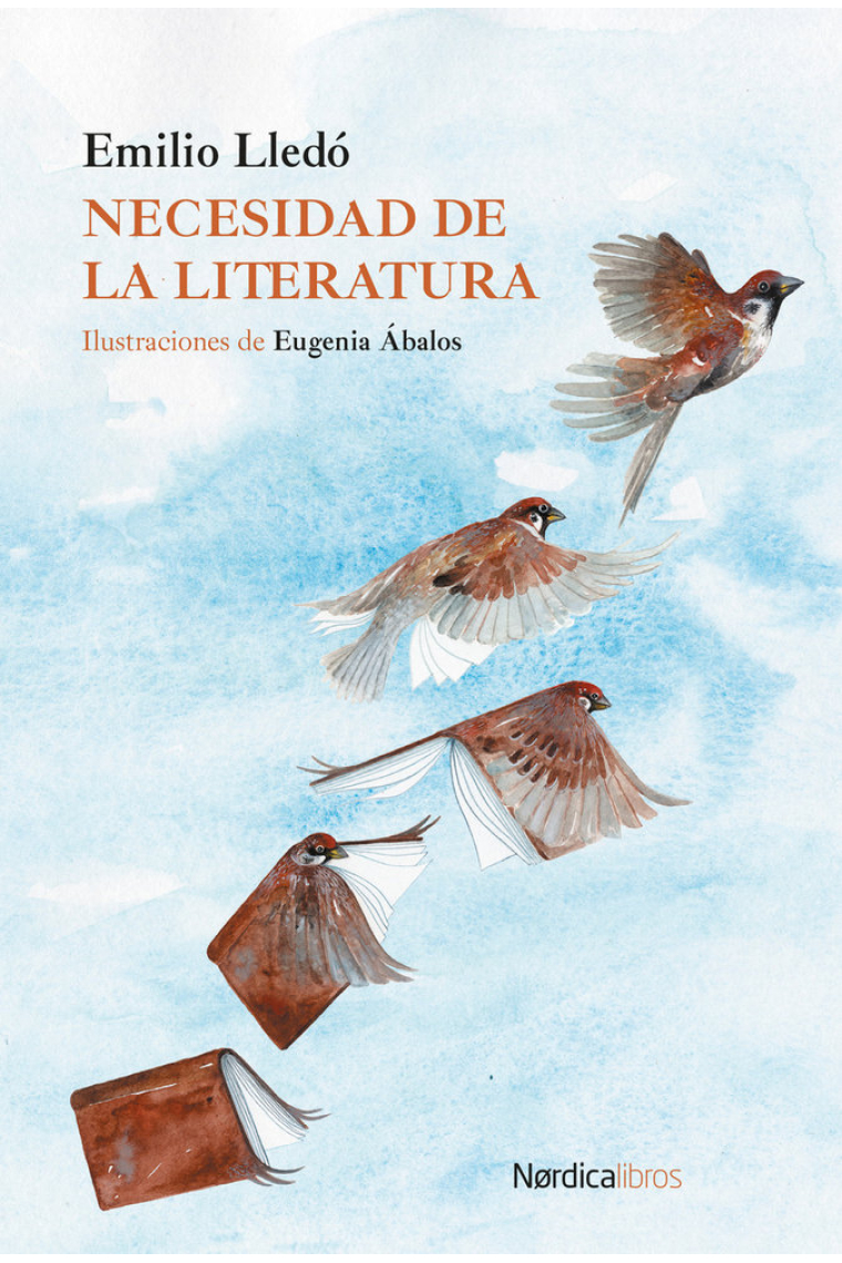 Necesidad de la literatura (Ilustraciones de Eugenia Ábalos)