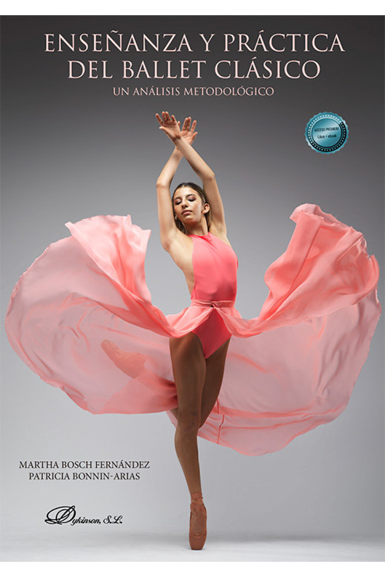 ENSEÑANZA Y PRACTICA DEL BALLET CLASICO