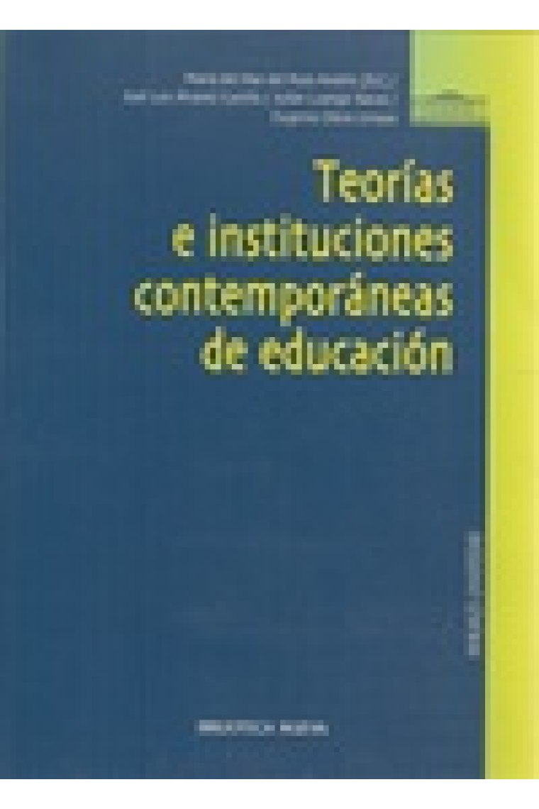 Teorías e instituciones contemporáneas de educación