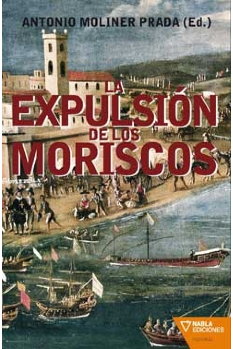 La expulsión de los moriscos