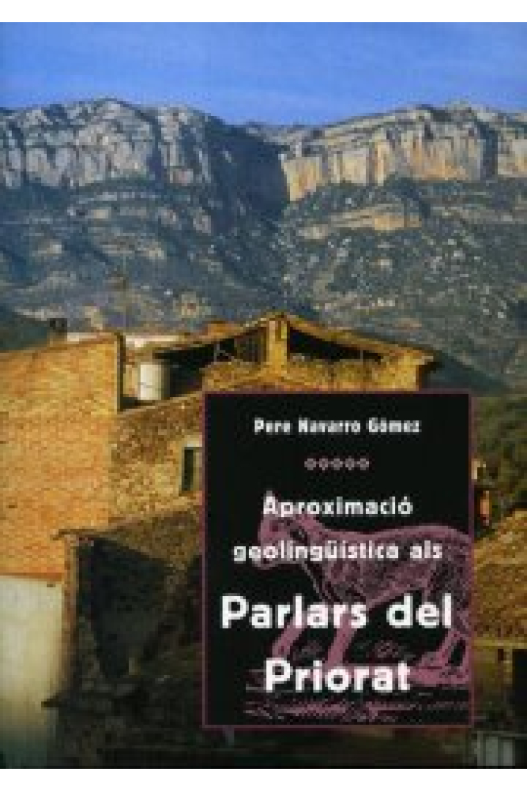 Aproximació geolingüística als parlars del Priorat