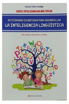 Actividades divertidas para desarrollar la inteligencia lingüística.Para niños y niñas entre 6 y 9 años.Serie inteligencias múltiples.