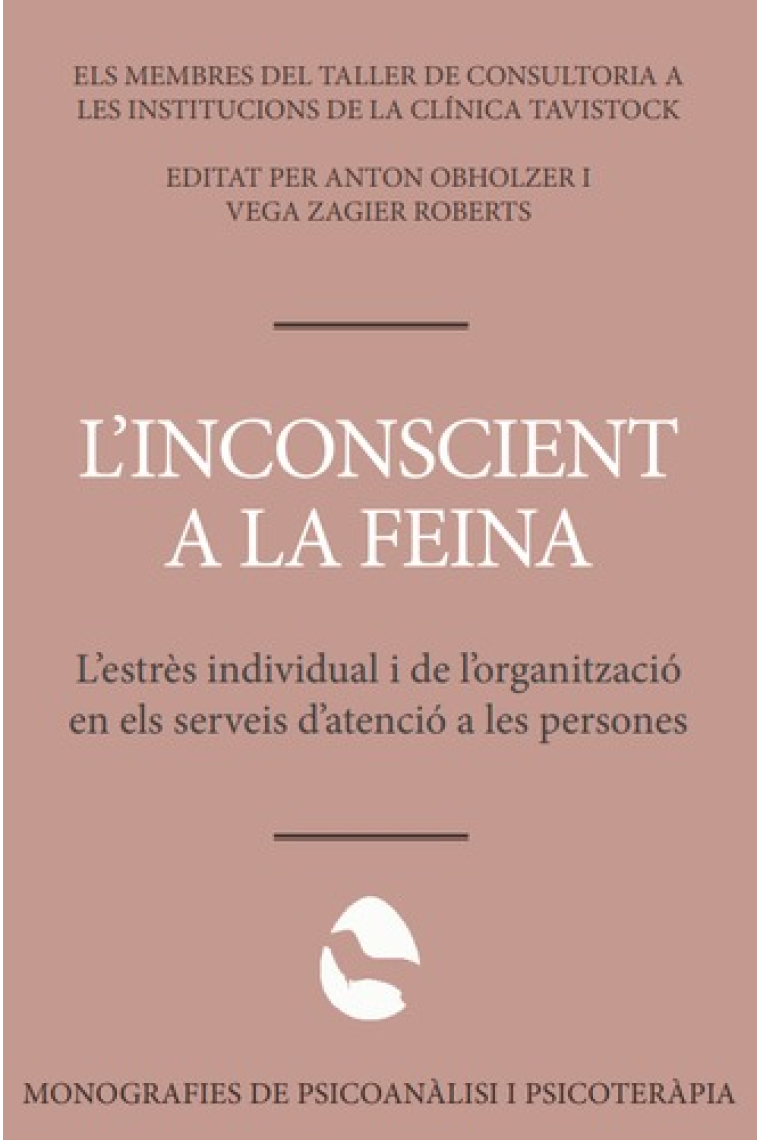 L'inconscient a la feina. Les Institucions de la Clínica Tavistock