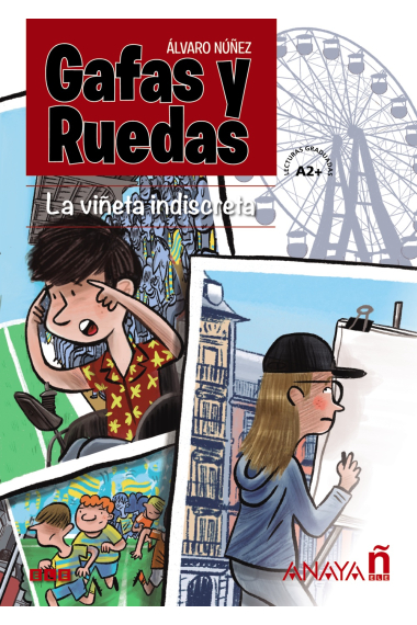 Gafas y ruedas. La viñeta indiscreta  Nivel A2