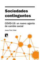 Sociedades contingentes. COVID-19. un nuevo agente de cambio social