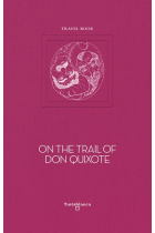 On the trail of Don Quixote