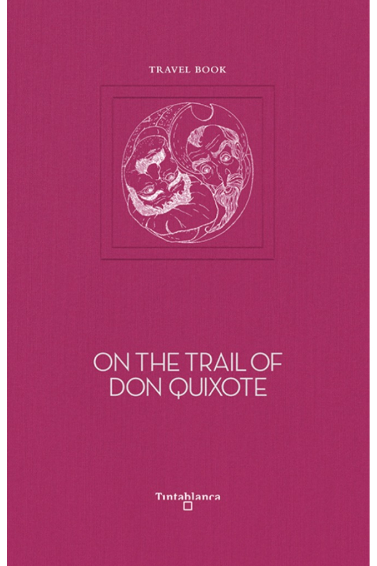On the trail of Don Quixote
