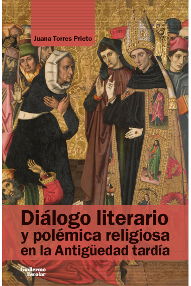 DIALOGO LITERARIO Y POLEMICA RELIGIOSA EN LA ANTIGUEDAD TARDIA