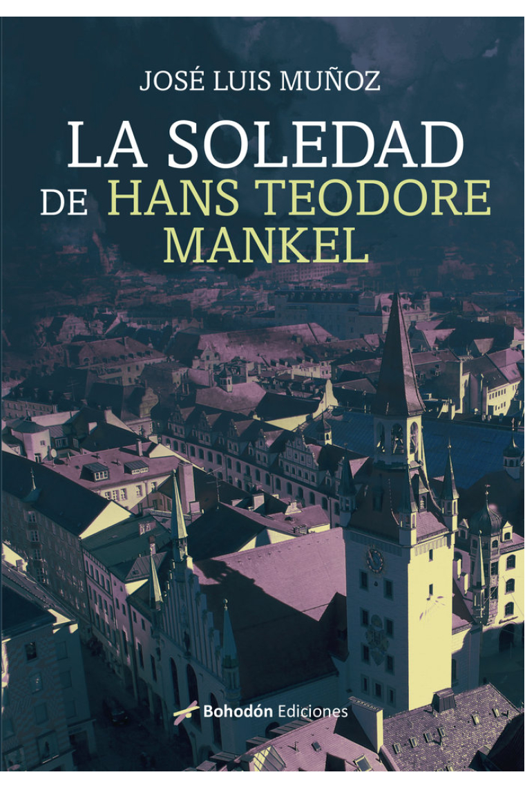 La soledad de Hans Teodore Mankel