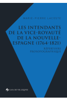 LES INTENDANTS DE LA VICE ROYAUTE DE LA NO