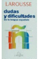 Dudas y dificultades de la lengua española