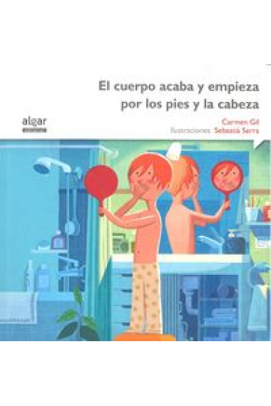 El cuerpo acaba y empieza por los pies y la cabeza