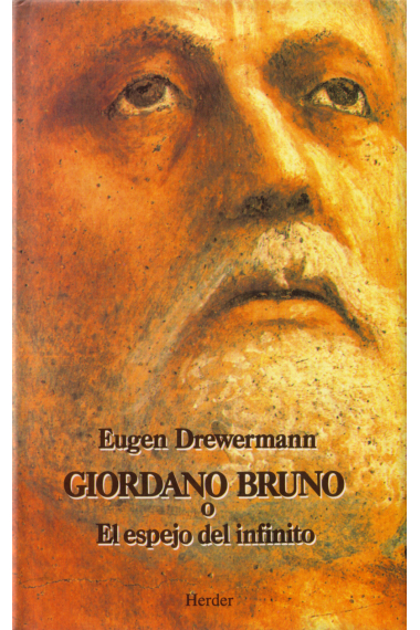 Giordano Bruno o el espejo del infinito