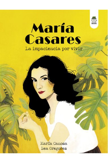 MARIA CASARES. LA IMPACIENCIA POR VIVIR