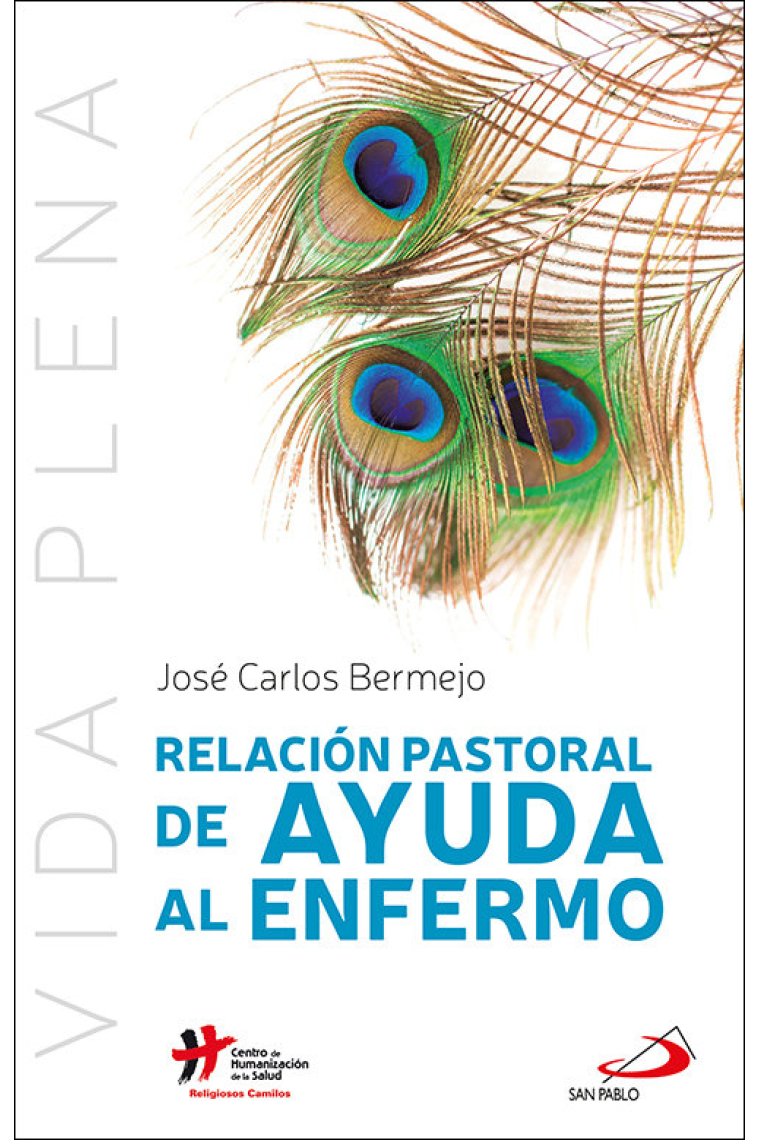 Relación pastoral de ayuda al enfermo