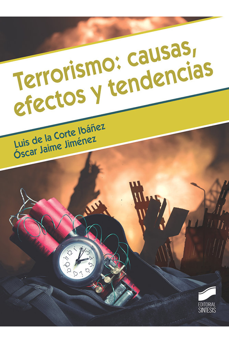 Terrorismo: causas, efectos y tendencias