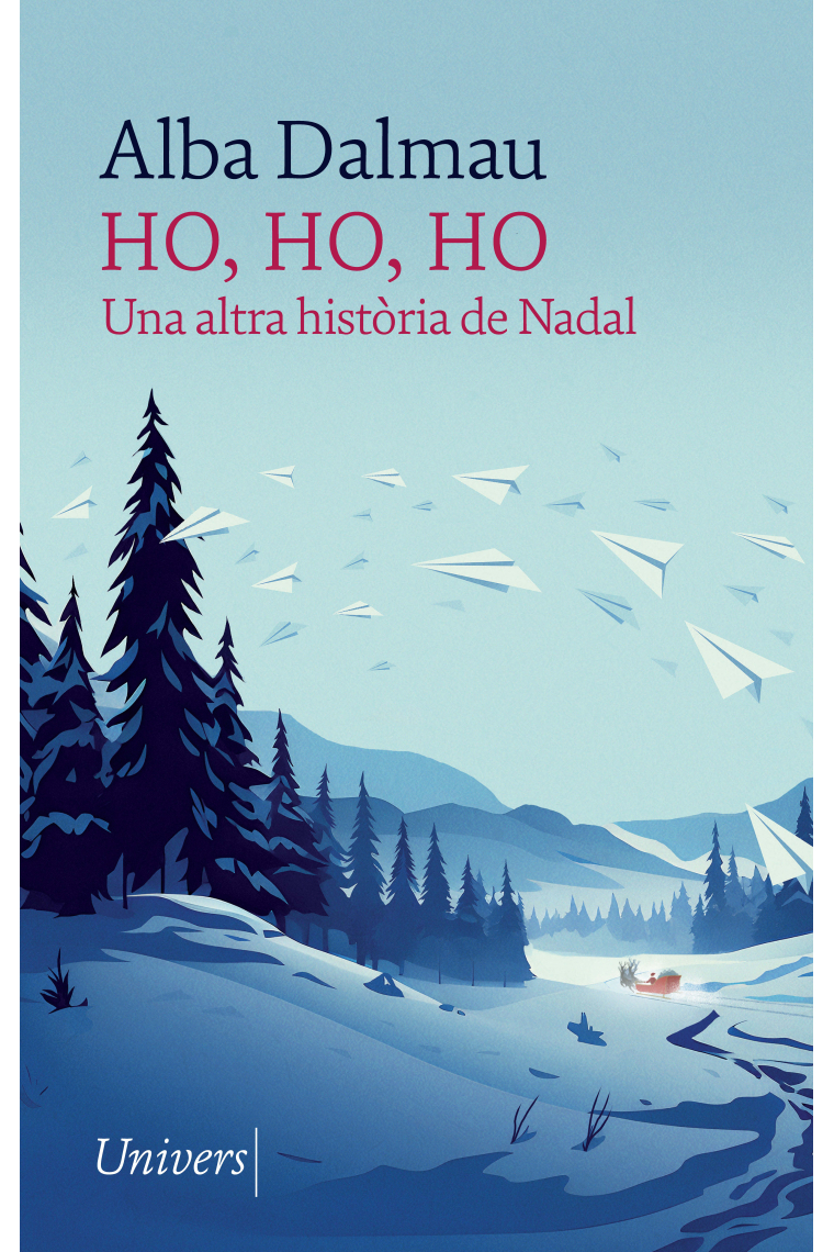 Ho, ho, ho. Una altra història de Nadal