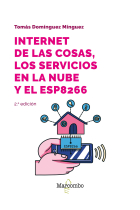 Internet de las cosas, los servicios en la nube y el ESP8266