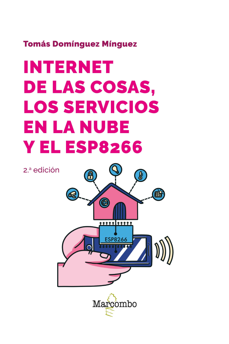 Internet de las cosas, los servicios en la nube y el ESP8266