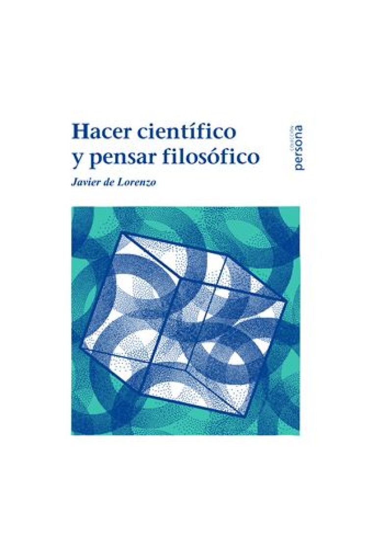 Hacer científico y pensar filosófico