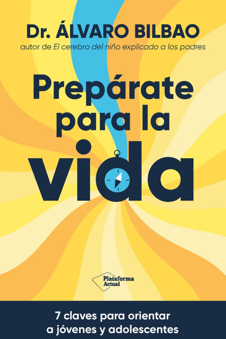 Prepárate para la vida