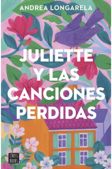 Juliette y las canciones perdidas