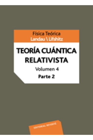 Teoría cuántica relativista. vol ll