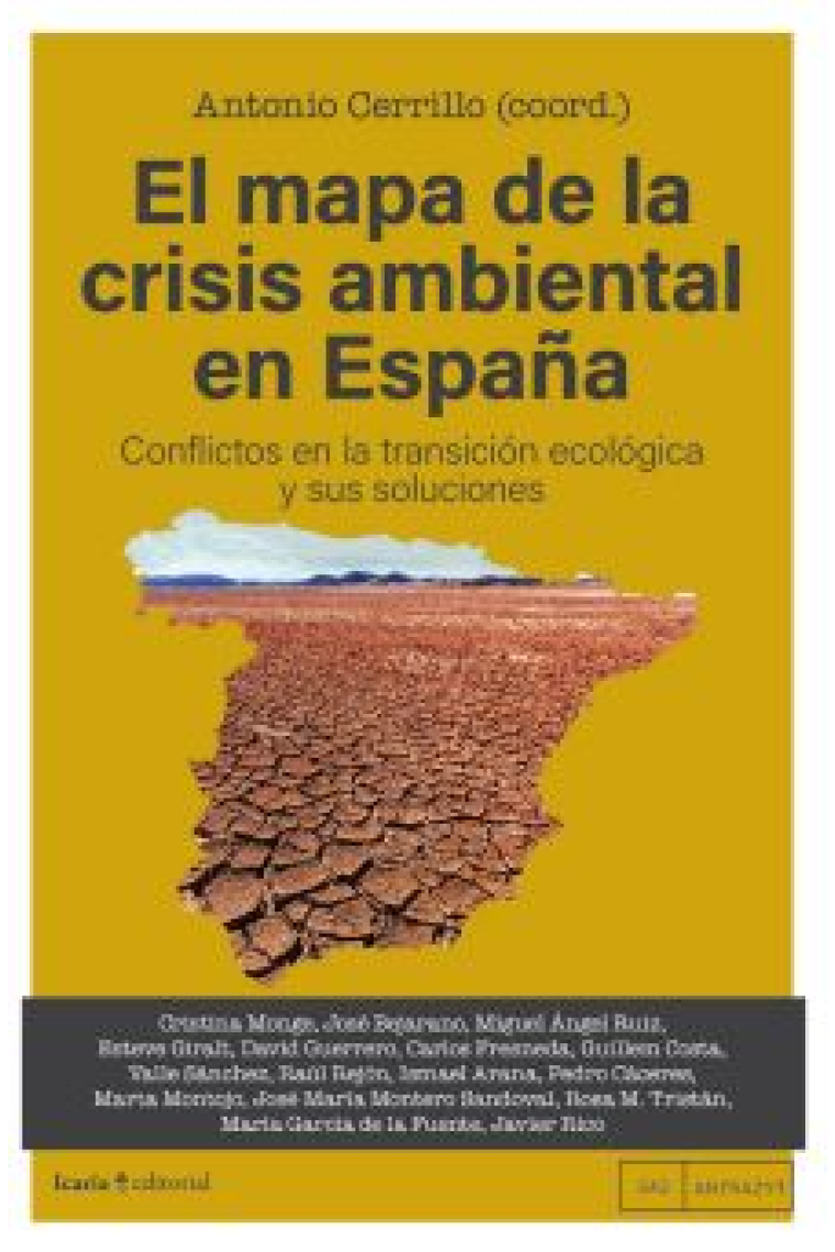 El mapa de la crisis ambiental en España. Conflictos de la transición ecológica y sus soluciones