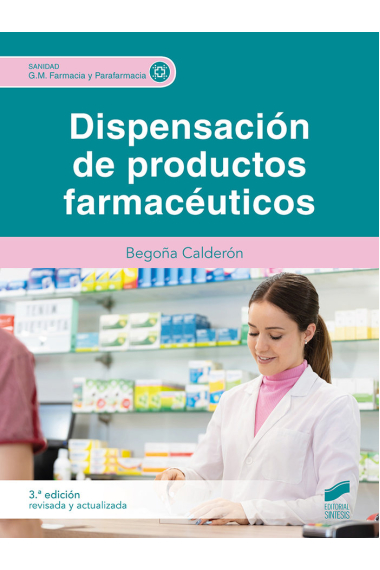 DISPENSACION DE PRODUCTOS FARMACEUTICOS 3ª EDICION REVISADA