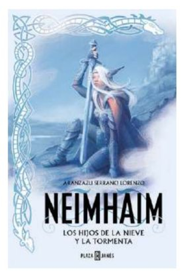 Los hijos de la nieve y la tormenta (Neimhaim 1)