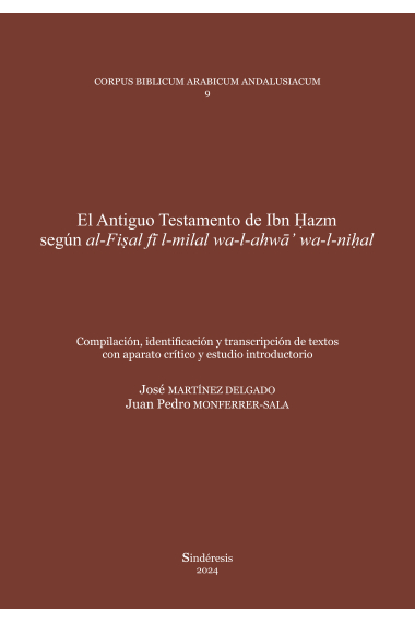 El Antiguo Testamento de Ibn Ḥazm. según al-Fiṣal fī l-milal wa-l-ahwāʼ wa-l-niḥal