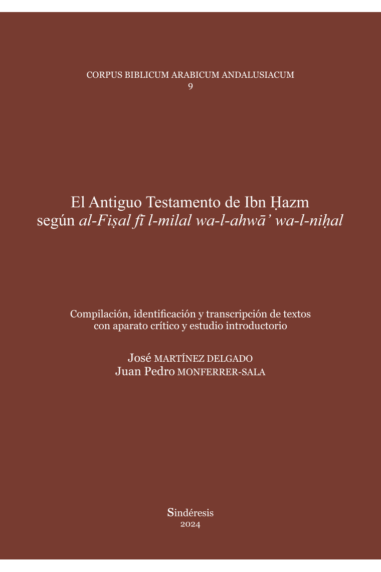 El Antiguo Testamento de Ibn Ḥazm. según al-Fiṣal fī l-milal wa-l-ahwāʼ wa-l-niḥal