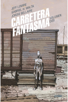 Carretera fantasma. Volumen 2