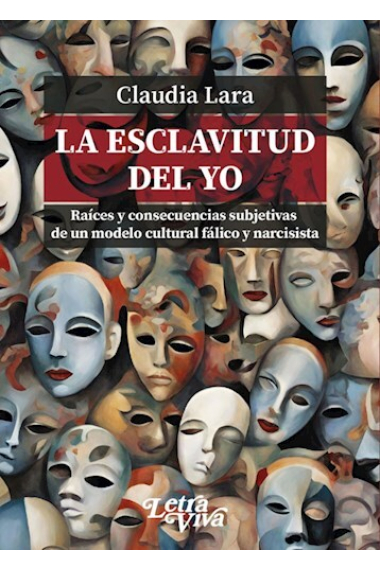 La esclavitud del yo