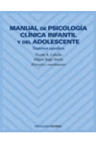 Manual de psicología clínica infantil y del adolescente : trastornos específicos