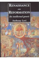 Renaissance and Reformation : the intellectual genesis