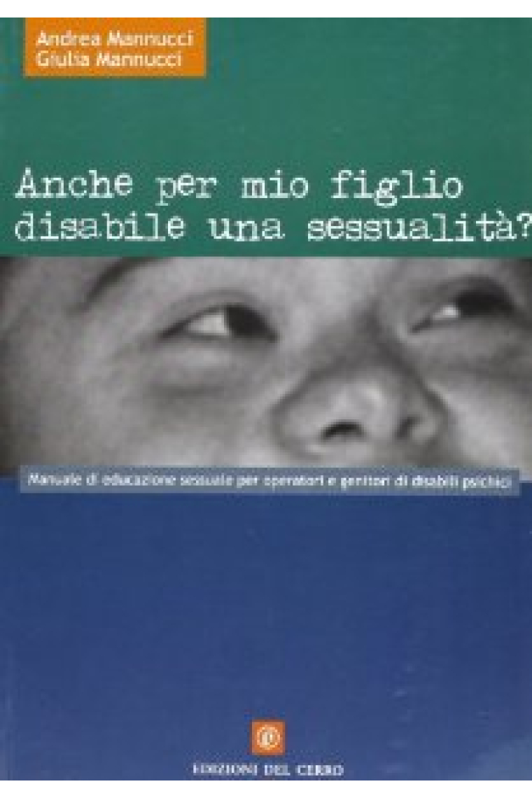 Anche per mio figlio disabile una sesualità